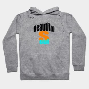 Beautiful Soul Hoodie